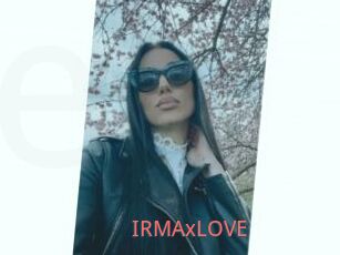 IRMAxLOVE