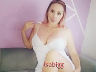 Isabigg