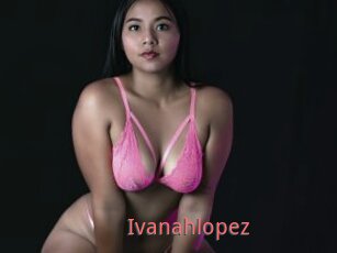 Ivanahlopez