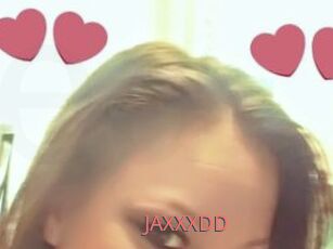 JAXXXDD
