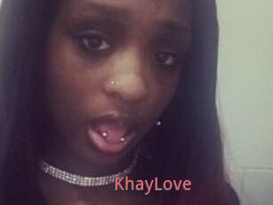 KhayLove