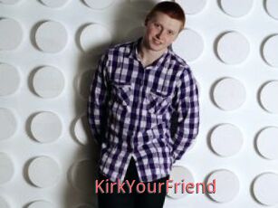 KirkYourFriend