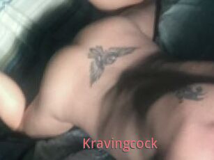 Kravingcock