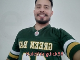 Kalethbigdick88