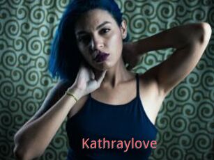 Kathraylove