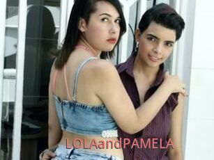 LOLAandPAMELA