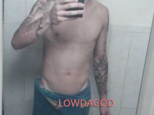 LOWDAGOD