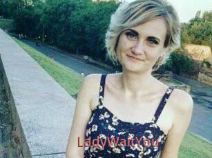 LadyWaitYou