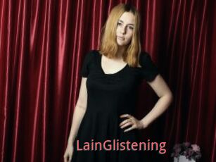 LainGlistening