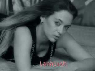 LanaLush