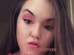 LayloniStroxx