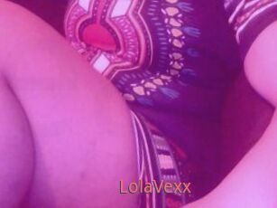 LolaVexx