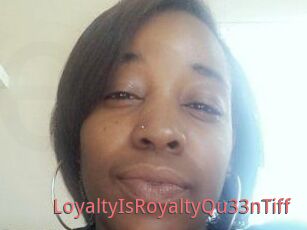 LoyaltyIsRoyaltyQu33nTiff