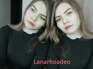 Lanarhoadeo