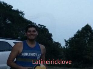 Latineiricklove