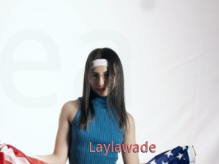 Laylawade