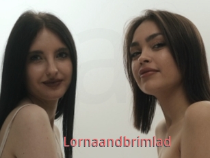 Lornaandbrimlad