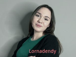 Lornadendy