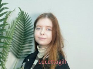 Lucettagill