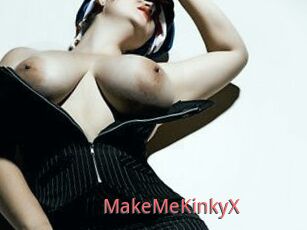 MakeMeKinkyX