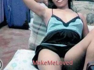 MakeMeLoved