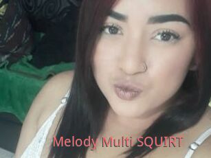 Melody_Multi_SQUIRT