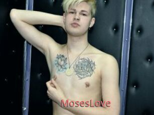 MosesLove