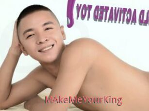 MAkeMeYourKing