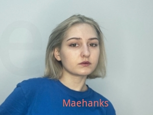 Maehanks