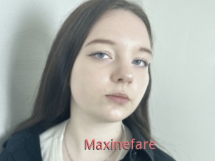 Maxinefare