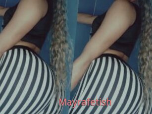 Mayrafetish