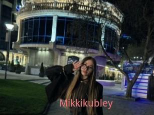 Mikkikubley