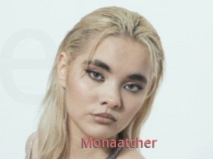 Monaatcher