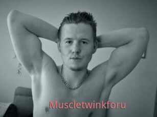 Muscletwinkforu
