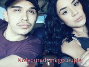 Notyouradveragecouple