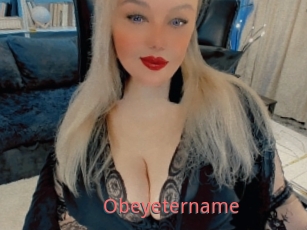 Obeyetername