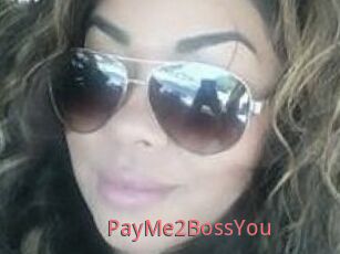 PayMe2BossYou