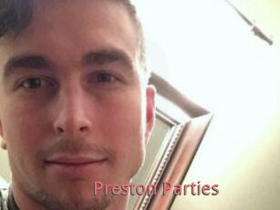 Preston_Parties
