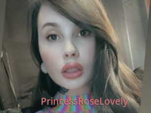 PrincessRoseLovely