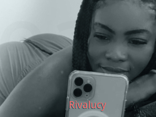 Rivalucy