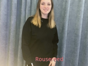 Rousereed