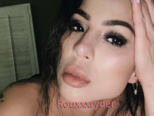 Rouxxxryder