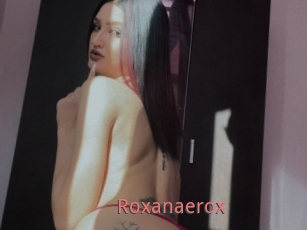 Roxanaerox