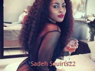 Sadeh_Squirts22