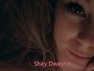 Shay_Dwayne