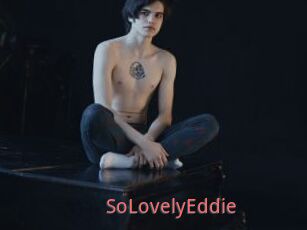 SoLovelyEddie
