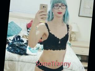 SomeTranny