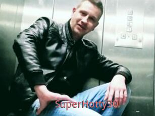SuperHotty30
