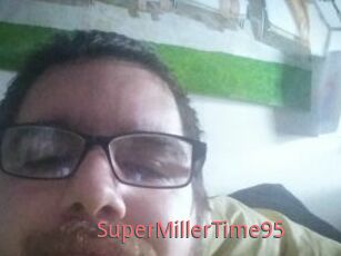 SuperMillerTime95