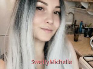 SwettyMichelle